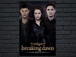 -The Twilight Saga: Breaking Dawn - Part 2 (2012)-<br>The Original Movie