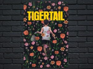 -Tigertail (2020)-<br>The Original Movie
