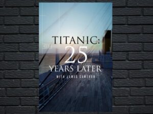 -Titanic: 25 Years Later with James Cameron (2017)-<br>The Original Movie