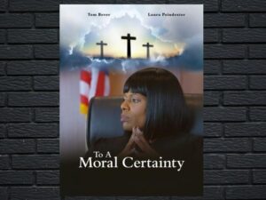 -To A Moral Certainty (2019)-<br>The Original Movie