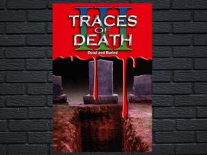 -Traces Of Death III (1995)-<br>The Original Movie