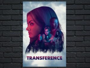 -Transference (2020)-<br>The Original Movie