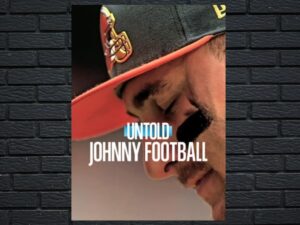 -Untold: Johnny Football (2021)-<br>The Original Movie