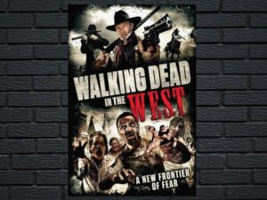 -Walking Dead In The West (2016)-<br>The Original Movie