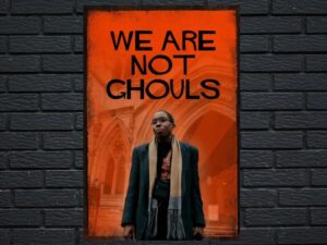 -We Are Not Ghouls (2022)-<br>The Original Movie