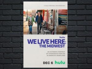 -We Live Here: The Midwest (2023)-<br>The Original Movie