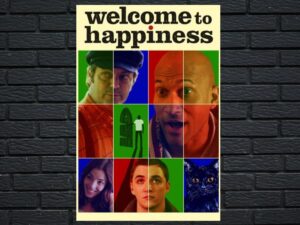 -Welcome to Happiness (2015)-<br>The Original Movie