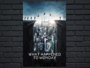 -What Happened to Monday (2017)-<br>The Original Movie