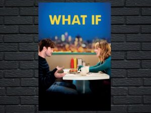 -What If (2013)-<br>The Original Movie