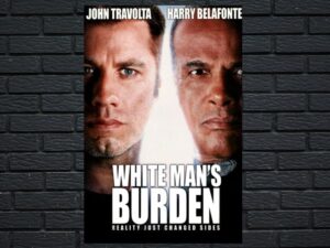 -White Man s Burden (1995)-<br>The Original Movie