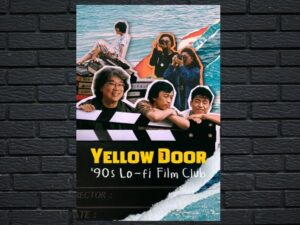 -Yellow Door: 90s Lo-fi Film Club (SUB) (2023)-<br>The Original Movie