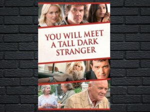 -You Will Meet a Tall Dark Stranger (2010)-<br>The Original Movie