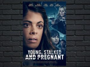 -Young, Stalked and Pregnant (2020)-<br>The Original Movie
