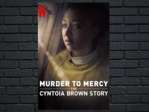 -Murder to Mercy: The Cyntoia Brown Story (2020)-<br>The Original Movie