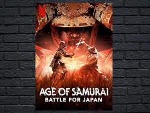 -Age of Samurai: Battle for Japan (2021)-<br>The Complete Series