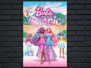 -Barbie: A Touch of Magic (2023)-<br>The Complete Series