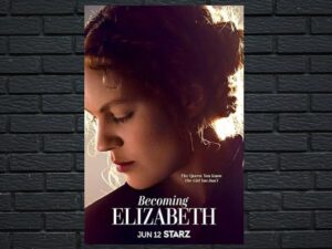 -Becoming Elizabeth (2022)-<br>The Complete Series