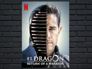 -El Dragón: Return of a Warrior (2019)-<br>The Complete Series