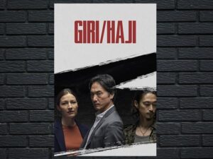-Giri/Haji (2019)-<br>The Complete Series