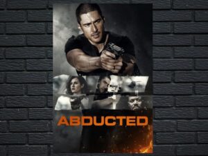 -Abducted (2018)-<br>The Original Movie