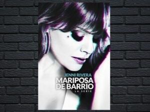 -Jenni Rivera: Mariposa de Barrio (2017)-<br>The Complete Series