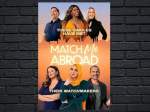 -Match Me Abroad (2023)-<br>The Complete Series
