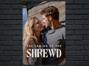 -The Taming of the Shrewd (2022)-<br>The Original Movie