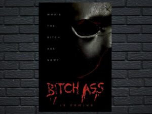 -Bitch Ass (2022)-<br>The Original Movie