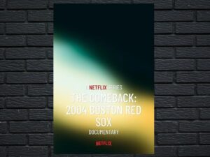 -The Comeback: 2004 Boston Red Sox (2024)-<br>The Complete Series