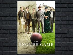 -The English Game (2020)-<br>The Complete Series