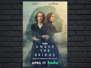 -Under the Bridge (2024)-<br>The Complete Series