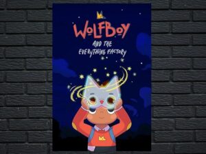 -Wolfboy and The Everything Factory (2021)-<br>The Complete Series