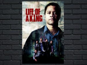 -Life of a King (2013)-<br>The Original Movie