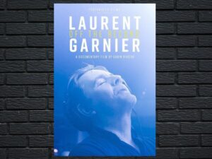 -Laurent Garnier: Off the Record (2021)-<br>The Original Movie