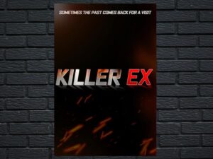 -Killer Ex (2024)-<br>The Original Movie