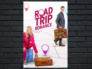 -Road Trip Romance (2022)-<br>The Original Movie