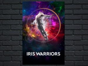 -Iris Warriors (2022)-<br>The Original Movie