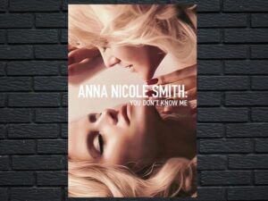 -Anna Nicole Smith: You Don't Know Me (2023)-<br>The Original Movie