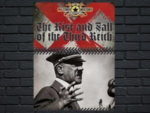 -The Rise and Fall of the Third Reich (1968)-<br>The Complete Series
