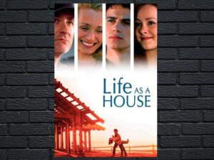 -Life as a House (2001)-<br>The Original Movie