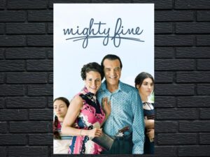 -Mighty Fine (2012)-<br>The Original Movie