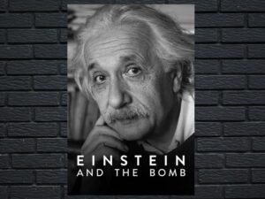 -Einstein and the Bomb (2024)-<br>The Original Movie