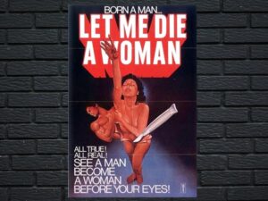 -Let Me Die a Woman (1977)-<br>The Original Movie