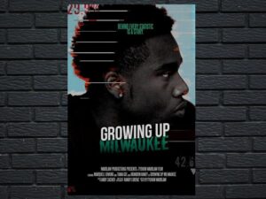 -Growing Up Milwaukee (2020)-<br>The Original Movie