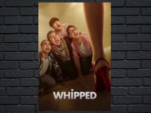 -Whipped (2020)-<br>The Original Movie