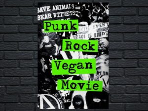 -Punk Rock Vegan Movie (2023)-<br>The Original Movie