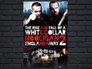 -White Collar Hooligan 2: England Away (2013)-<br>The Original Movie