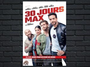 -30 Days Max, 30 Jours Max (2020)-<br>The Original Movie