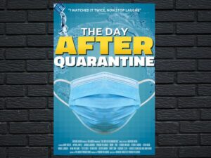 -The Day After Quarantine (2021)-<br>The Original Movie