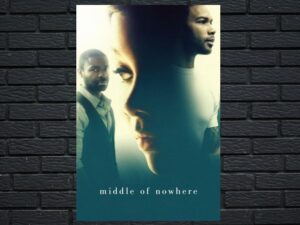 -Middle of Nowhere (2012)-<br>The Original Movie